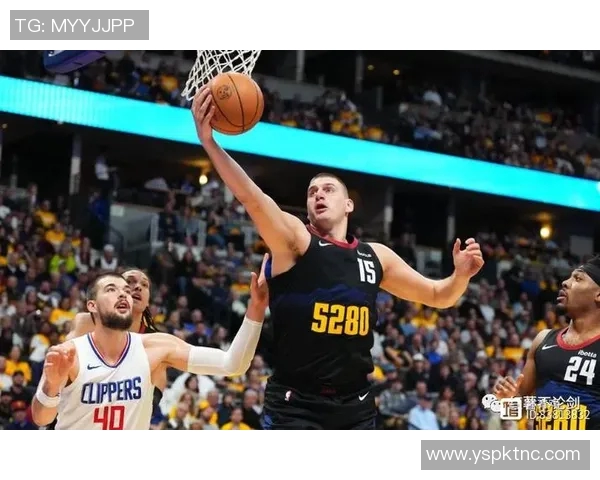 掘金惜败快船遭遇三连败：关键时刻未能逆袭，球队面临调整考验